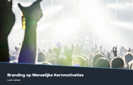 Webinar Branding Op Menselijke Kernmotivaties Intro Image